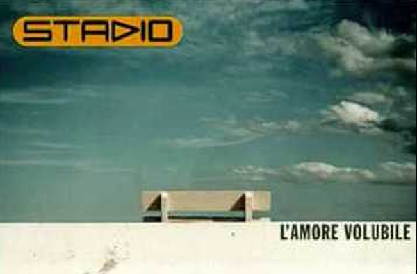 STADIO - L'AMORE VOLUBILE 